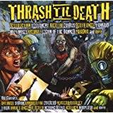 Compilations : Thrash Til Death